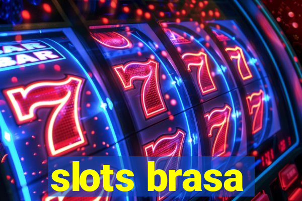 slots brasa